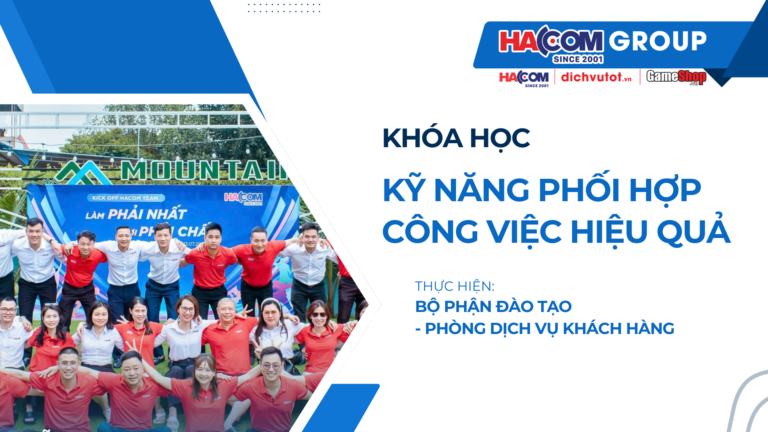 [KN phối hợp công việc] Chuyên đề 1: Lợi ích và các yếu tố tạo thành NHÓM
