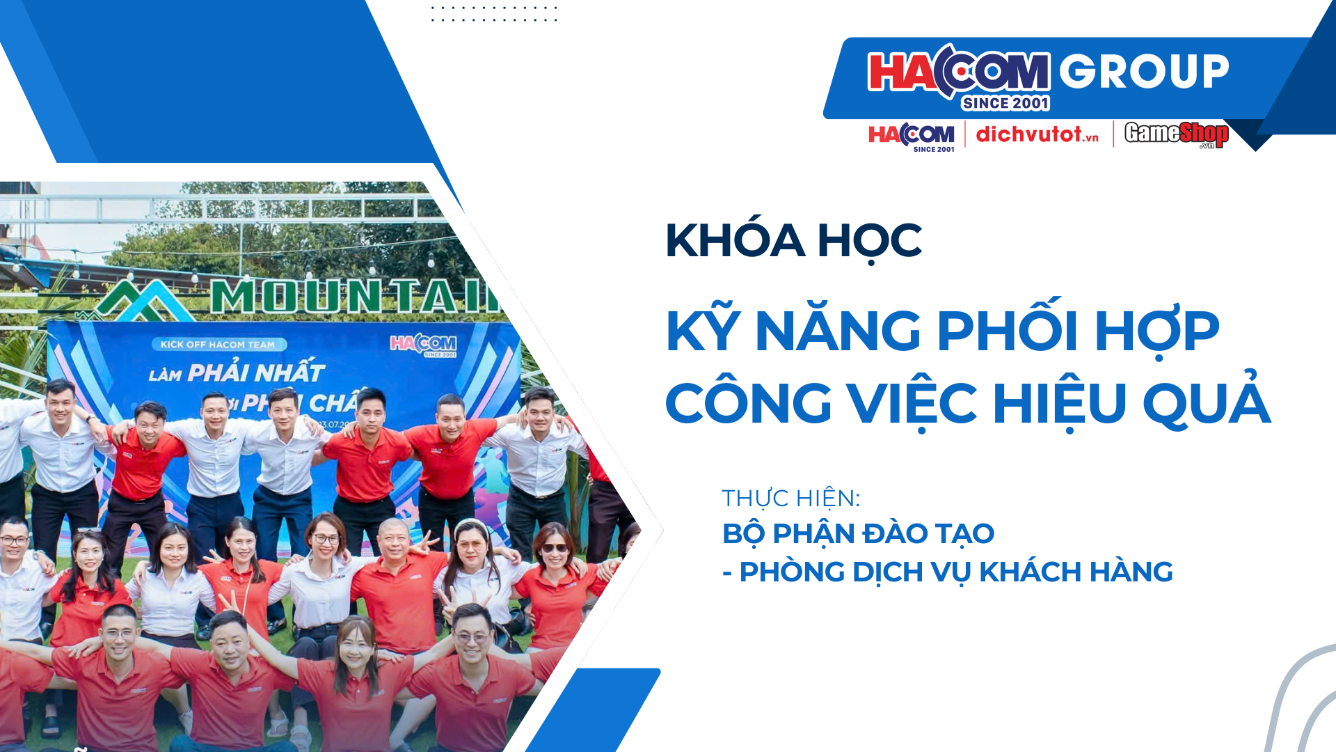 [KN phối hợp công việc] Chuyên đề 1: Lợi ích và các yếu tố tạo thành NHÓM