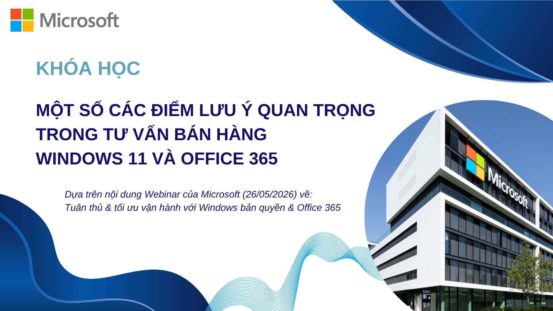 [Microsoft] Một số các điểm lưu ý quan trọng trong tư vấn bán hàng Windows 11 và Office 365